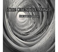 The Creative Mind Sketchbook: Random Lines. Unexpected Art.