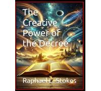 The Creative Power of the Decree