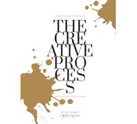 The Creative Process - How to Co-Create with the Universe: A Creative Guidebook+Workbook