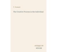 The Creative Process in the Individual