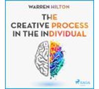 The Creative Process In The Individual (audiolibro)