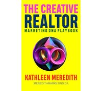 The Creative Realtor Marketing DNA Playbook