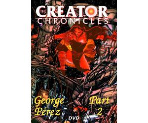 The Creator Chronicles: George Perez Part 2