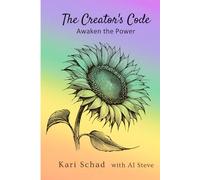 The Creator's Code: Awaken the Power (The Creator's Code Series)