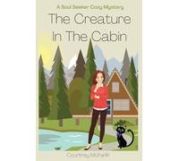 The Creature in the Cabin