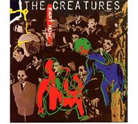 The Creatures (80s) - Right Now