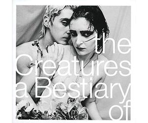 The Creatures - A Bestiary Of