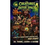 The Creatures From Outer Space: A Low Budget Horror Story With High Steaks