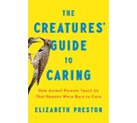 The Creatures Guide To Caring (ebook)