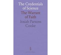 The Credentials of Science: The Warrant of Faith