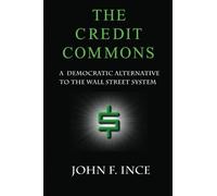 The Credit Commons: Imagining An Alternative To The Wall Street System