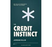 The Credit Instinct: Why You Let Other People Take What You Earned