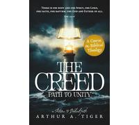 The Creed: Path to Unity: A Textbook of Christian Confession (Apology)