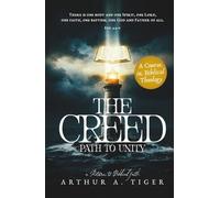 The Creed: Path to Unity: A Textbook of Christian Confession (Christian Apologetics)