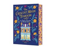 The Crescent Moon Tearoom. La magia nascosta nei fondi di tè (Unicorni)
