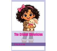 The Cricket Chronicles