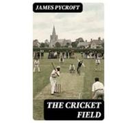 The Cricket Field (ebook)