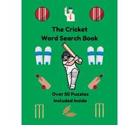 The Cricket Word Search Book: Over 50 Puzzles Included Inside