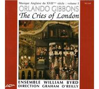The Cries Of London - Orlando Gibbons (William Byrd Ensemble)