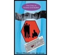 The Cries Of Victims And Bullies (ebook)