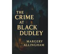 The Crime at Black Dudley