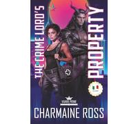 The Crime Lord’s Property (Italiano): A Vahiri Prime Dark Sci-Fi Mafia Romance (Serie Vahiri Prime (Italiano))