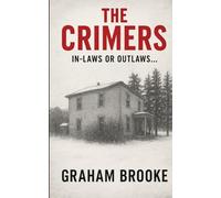 The Crimers: In-Laws or Outlaws