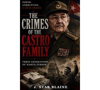 The Crimes of the Castro Family