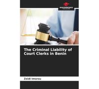 The Criminal Liability of Court Clerks in Benin