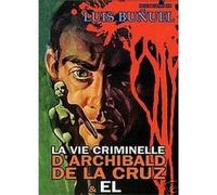 The Criminal Life of Archibaldo de la Cruz [Francia] [DVD]