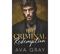 The Criminal Redemption (A New York Criminal Empire Series)