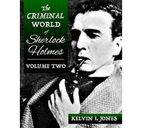 The Criminal World Of Sherlock Holmes - Volume Two (2)