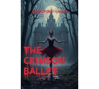 The Crimson Ballet (The Crimson Veil)