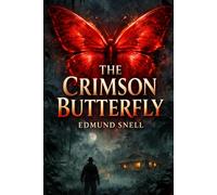 THE CRIMSON BUTTERFLY: A Tropical Thriller of Hidden Cults, Psychological Control, and Deadly Intrigue