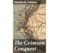 The Crimson Conquest (ebook)