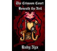 The Crimson Court Beneath The Veil