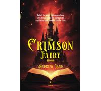 The Crimson Fairy Book: [Annotated] A Collection of Enchanting Folk Tales