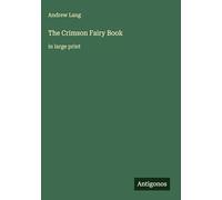 The Crimson Fairy Book: in large print