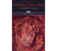 The Crimson Fairy Book (Prince Classics)