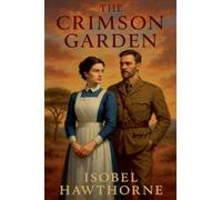 The Crimson Garden