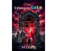 The Crimson Gate: A Book of Occult Suspense & Psychological Thriller