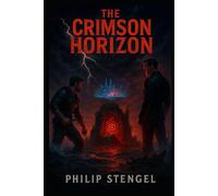 The Crimson Horizon