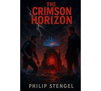 The Crimson Horizon