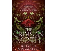 The Crimson Moth: the NEW YORK TIMES bestselling romantasy and TikTok sensation, also known as HEARTLESS HUNTER: Book 1