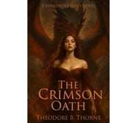 The Crimson Oath: A Dragon Shifter Fantasy Romance (Rhaedros Legacy)