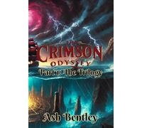 The Crimson Odyssey - The Part 1 Trilogy