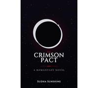 The Crimson Pact: A Romantasy Novel