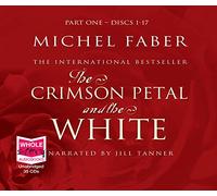 The Crimson Petal and the White