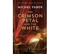 The Crimson Petal And The White (Canons)