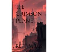 The Crimson Planet (Aether Chronicles)